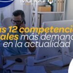 Las habilidades más buscadas por los empleadores en mi campo laboral